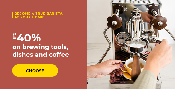 Up to -40% on brewing tools, dishes and coffee